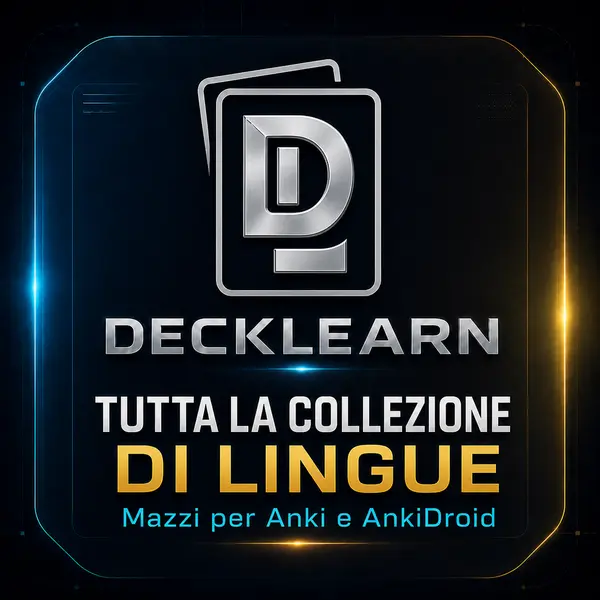 DeckLearn Italia — tutta la collezione di lingue per Anki e AnkiDroid